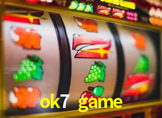 Descubra a Essência do ok7 game: Nossa História e Compromissos