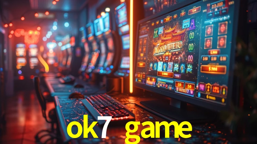 Sinta a adrenalina dos jogos de cassino com ok7 game